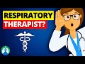 What is a Respiratory Therapist Explained