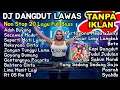 Lagu DJ Dangdut Lawas Remix Nonstop 1 Jam Full Bass | Aduh Buyung, Kopi Dangdut, Bahtera Cinta