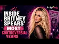 Britney Spears 5 Scandals Everyone Still Talks About Backlash