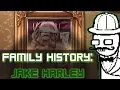 Family History Jake Harley