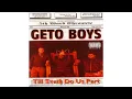 Geto Boys - Till Death Do Us Part - Straight Gangstaism (Ft. Mr 3-2)