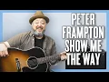 Download Lagu Peter Frampton Show Me The Way Guitar Lesson + Tutorial