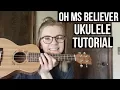 Download Lagu Oh Ms Believer - twenty one pilots | EASY UKULELE TUTORIAL