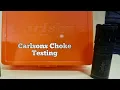 Carlsons Creamator Choke Tube Testing