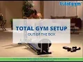 Total Gym Setup