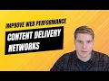 Content Delivery Networks CDNs latency reduction caching and more