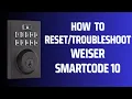 How to Weiser SmartCode 10 Lock