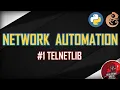 Network Automation - TelnetLib