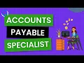 What Does an Accounts Payable Specialist Do In Their Job