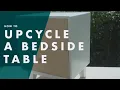 How To Upcycle Your Bedside Table - Bunnings Warehouse
