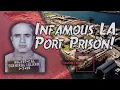 FCI Terminal Island The UNUSUAL Prison by the Sea
