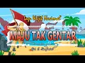 Download Lagu MAJU TAK GENTAR | Instrumental + Lirik
