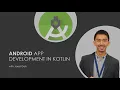 01 Android Studio Installation - Building Your First Android App in Kotlin Android App Development