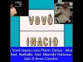 vovó Inácio e flavio Carlos  deixa que o amor envolve Alexandre Carlo,Nathalia,Marcelo Barbosa