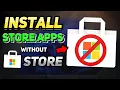 How to Install Microsoft Store Apps Without the Microsoft Store Windows Tutorial