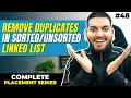 Lecture 48 Remove Duplicates from a Linked List