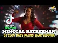 Lagu DJ CEK SOUND NINGGAL KATRESNAN - DJ SLOW BASS PALING ENAK SEDUNIA