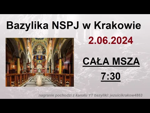 Download MP3 JACEK PRUSAK SJ - CAŁA MSZA 2.06.2024 (GODZ. 7:30) Bazylika NSPJ w Krakowie