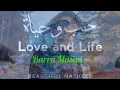 Love and life - Barra Masud|(Vocal)| English Substiles