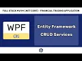 Entity Framework CRUD - FULL STACK WPF NET CORE VM
