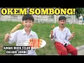 Download Lagu OKEM SOMBONG! GAMAU KASIH ADNAN TELUR GULUNG TERNYATA PUNYA JUMBO