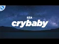 Download Lagu SZA - Crybaby (Clean - Lyrics)