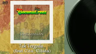 Download Coconuttreez Ft. Cita Citata - Tak Tergoda (Official Lyric Video) MP3