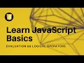 Learn JavaScript Basics - Evaluation Logical Operators