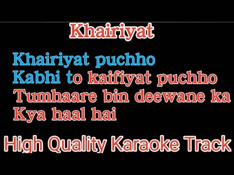 Download MP3 Khairiyat puchho Kabhi to kaifiyat puchho kharaoke with lyrics | Khairiyat puchho Karaoke