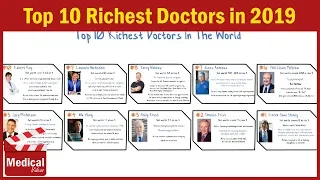 Top 10 Richest Doctors in the WORLD in 2019 and their Net Worth
