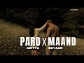 Download Lagu PARO X MAAND | LYRICAL VIDEO | MELODICBASH