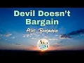 ALEC BENJAMIN - Devil Doesn t Bargain