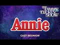 ANNIE 1982 40th Anniversary Cast Reunion - The Tammy Tuckey Show