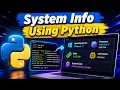 How to Get System Information Using Python CPU RAM OS Details Explained