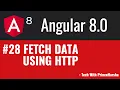 28 Angular 8 Tutorials - Fetch Data using HTTP