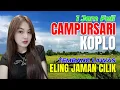 Download Lagu 1 JAM CAMPURSARI DANGDUT JAWA KOPLO ENAK DIDENGAR BASS EMPUK TEMBANG LAWAS NOSTALGIA JAMAN CILIK