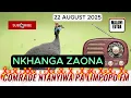 Download Lagu COMRADE NTANYIWA PA LIMPOPO FM LELO 22 AUGUST 2025 NKHANGA ZAONA \