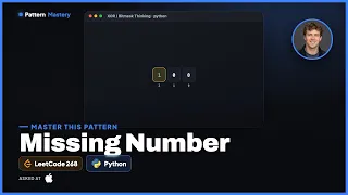 Missing Number - LeetCode 268 XOR Bitmask Thinking Python