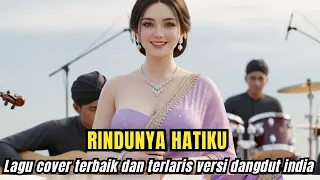 the best and most popular dangdut song rindunya hatiku indian cover by irama nada cover ai