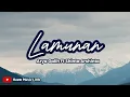 Lamunan | Arya Galih Ft Shinta Arshinta (Lirik Lagu) ~ Pindha samudra pasang kang tanpa wangenan