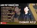 Download Lagu DAMAR ADJI - CINTA MEMBAWA DERITA - SIA SIA MENGHARAP CINTAMU - LAGU POP TERPOPULER 2024