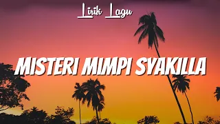 misteri mimpi syakilla lirik 