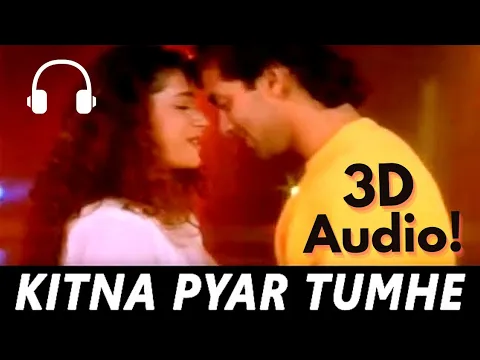 Download MP3 Kitna Pyar Tumhe Karte Hain ( 3D Audio ) | Kumar Sanu, Sadhana Sargam | Ek Ladka EK Ladki 1992