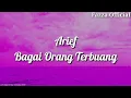 Download Lagu Arief - Bagai Orang Terbuang ( Lirik )