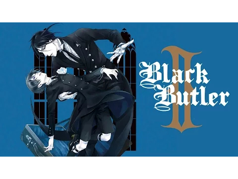 Black Butler II (Season 2) - Official Trailer