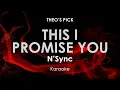 Download Lagu This I Promise You | N'Sync karaoke