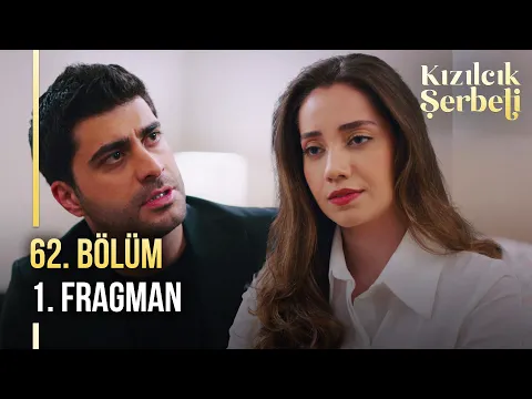 Video Thumbnail: ​Kızılcık Şerbeti 62. Bölüm 1. Fragman |  Senin aklın hala Doğa'da mı? 