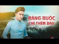 Download Lagu RÀNG BUỘC CHỈ THÊM ĐAU - TRƯƠNG KHẢI MINH [OFFICIAL LYRIC VIDEO]