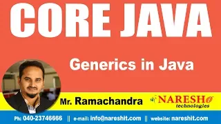 Core Java Tutorials Generics in Java by Mr Ramachandra