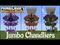 Minecraft Jumbo Chandelier Designs Tutorial